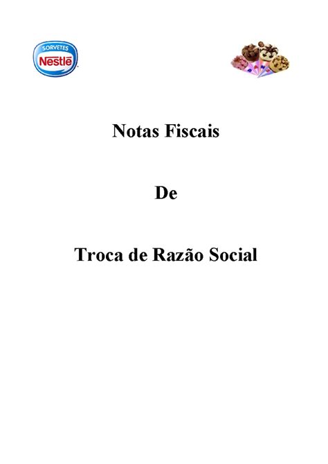 Troca de Razão Social - relatório - administração - Notas Fiscais De