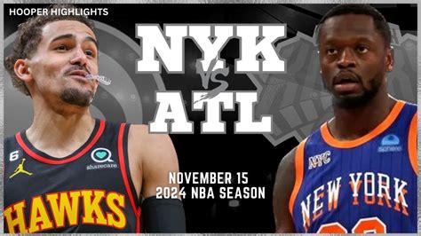 Atlanta Hawks Vs New York Knicks Full Game Highlights Nov