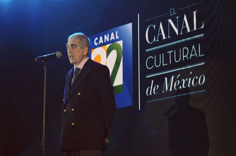 Lanzan Nueva Programación De Canal 22 Secretaría De Cultura