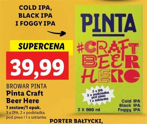 Promocja BROWAR PINTA Pinta Craft Beer Here Zestaw W Lidl