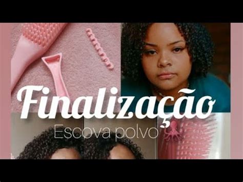 Finalizei Meu Cabelo A Escova Polvo Pela Primeira Vez Youtube