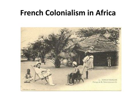 PPT - French Colonialism in Africa PowerPoint Presentation, free ...