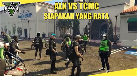 Alk Vs Tcmc Tcmc Lagi Mau Bakar Markas Cdv Tapi Digangguin Alk Gta