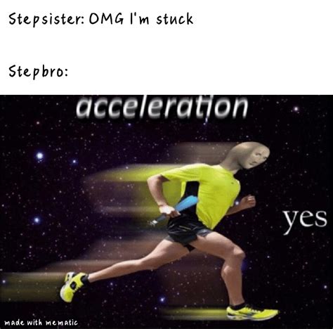 Acceleration Sound Intensifies Rmemeeconomy Stepbro