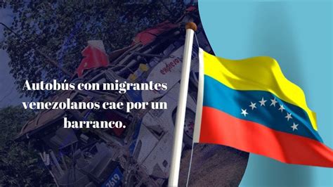 Tragedia en Colombia Autobús con Migrantes Venezolanos Cae por un