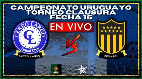 PeÑarol Se Despide Del Campeonato Con Victoria 2 0 Ante Cerro Largo En El Ubilla Youtube