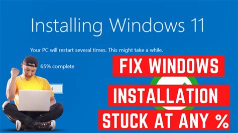 How To Fix Windows 11 Installation Stuck At Any Percentage Windows 11