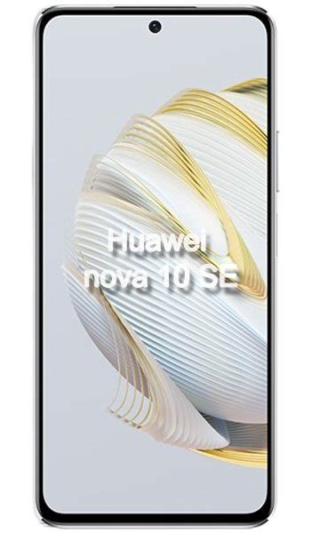 Huawei Nova 10 Se Ficha Técnica E Especificações