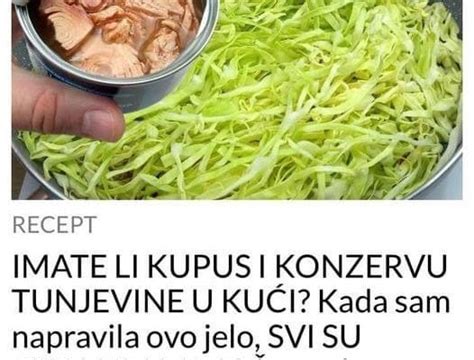 Imate li kod kuće konzervirani kupus i tunu Kada jednom probate ovaj