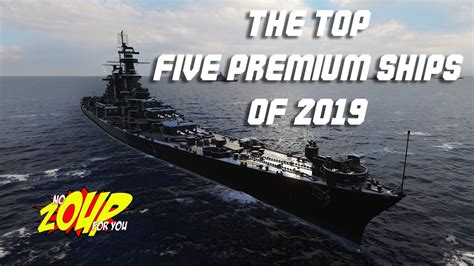 Top-5-Premium-Ships-of-2019-in-World-of-Warships - Ship Rage!