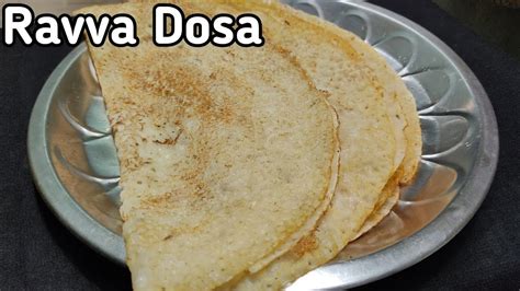 Instant Ravva Dosa Instant Dosa Recipe Instant Ravva Dosa Recipe