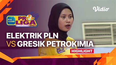 Highlights Jakarta Elektrik Pln Vs Gresik Petrokimia Pupuk Indonesia