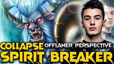 New Patch 7 36C Collapse Spirit Breaker The Offlane Dota 2 Pro