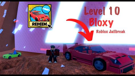 Level 10 Bloxy Car Roblox Jailbreak YouTube