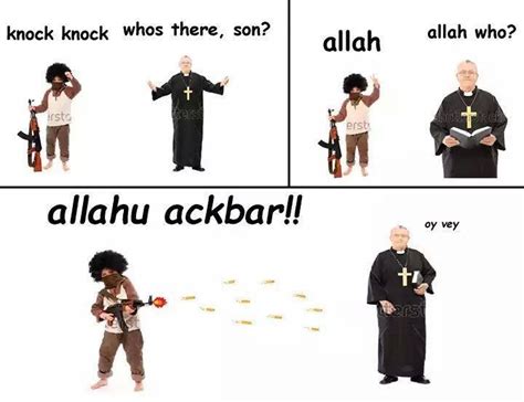 Allahu Akbar Allahu Akbar Know Your Meme