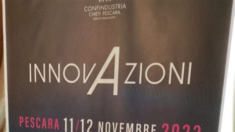 Confindustria Chieti Pescara Campioni Di Innovazioni Rete