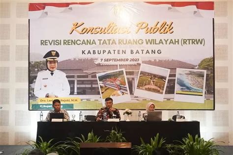 Revisi RTRW Menuju Pembangunan Batang 20 Tahun Ke Depan Dengan Fokus