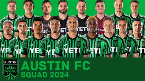 AUSTIN FC Squad Season 2024 Austin FC MLS 2024 FootWorld YouTube