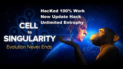 Unlimited Entropy Best Hack Idea Cells To Singularity No Root Or