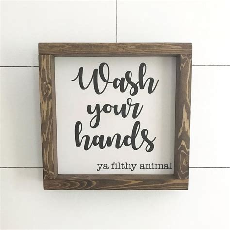 Wash Your Hands Ya Filthy Animal Funny Bathroom Sign Etsy Bathroom