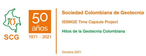 Creation Of The Colombian Geotechnical Society ISSMGE Heritage Time