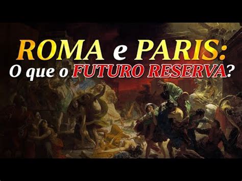 O Futuro De Roma E Paris Profecias De S O Jo O Bosco Youtube