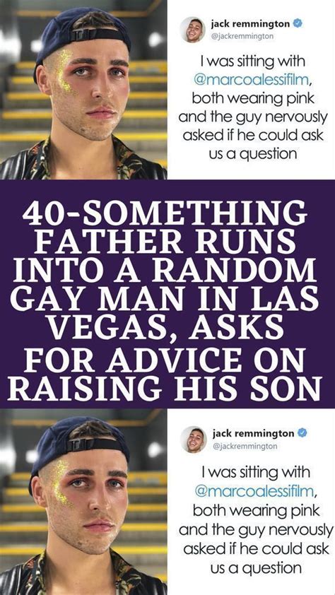 Something Father Runs Into A Random Gay Man In Las Vegas Asks For