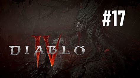 Diablo 4 Deutsch Folge 17 Nafain Der Mann Am Baum YouTube