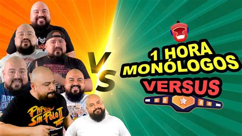 1 Hora MonÓlogos Versus 🥊 El Tobi Youtube