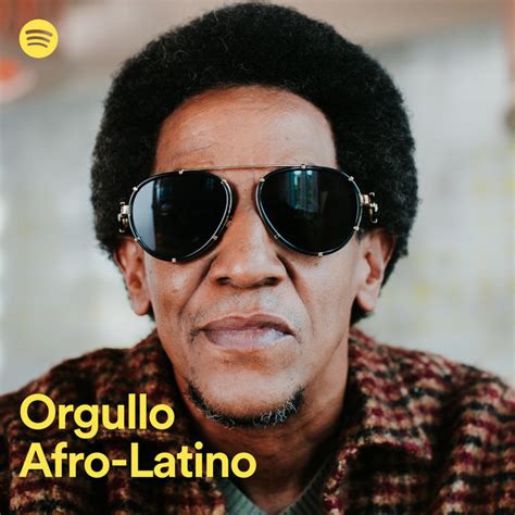 Orgullo Afro Latino Spotify Playlist