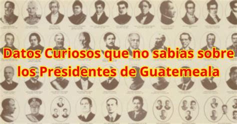 PRESIDENTES DE GUATEMALA