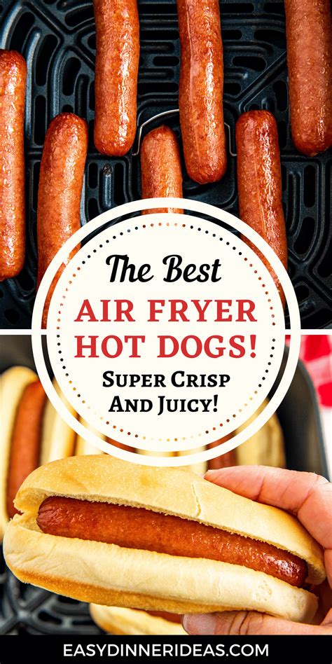 Air Fryer Hot Dogs The Best Crispy And Juicy Hot Dogs You Can Make