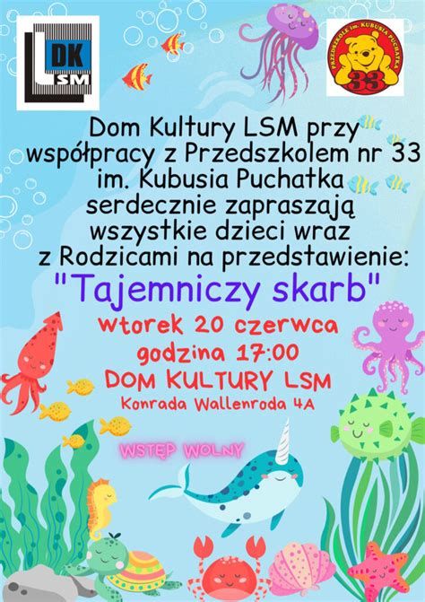 Tajemniczy Skarb Dom Kultury LSM