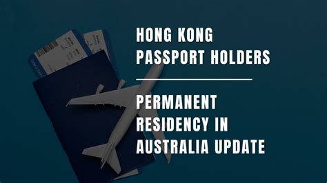 Hong Kong Passport Holders Permanent Residency In Australia