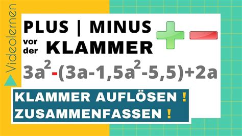 Klammer Aufl Sen Und Zusammenfassen Plus Minus Vor Der Klammer