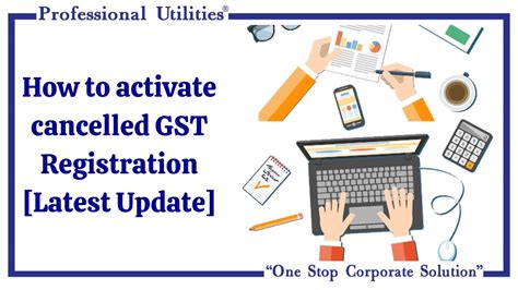 Activate Cancelled Gst Registration Professional Utilities