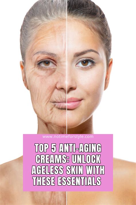 Top 5 Anti Aging Creams Unlock Ageless Skin With These Essential