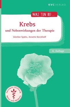 Krebs Und Nebenwirkungen Der Therapie Von G Nther Spahn Annette