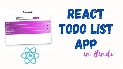 React Todo List App In Hindi With Explanation React Todo Project