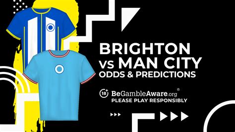 Brighton vs Manchester City Prediction, Odds and Betting Tips | talkSPORT