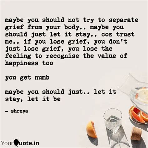 Maybe You Should Not Try Quotes Writings By Shreya YourQuote