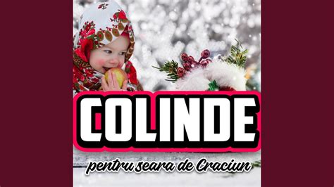 Colinde Pentru Seara De Craciun YouTube