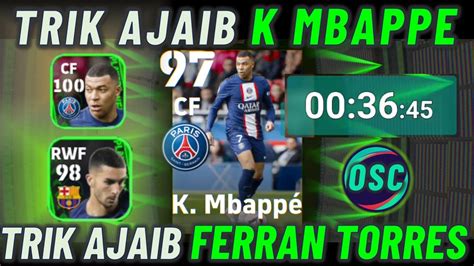 TRIK AJAIB CARA MENDAPATKAN MBAPPE 100 FERRAN TORRES 98 POTWEFOOTBALL