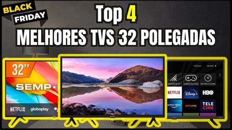 Tv 32 Polegadas Black Friday - Qual a Melhor TV 32 POLEGADAS para Comprar na Black Friday 2023 ? 4 ...