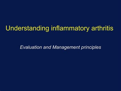 Inflammatory Arthritis An Overview Ppt