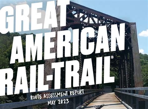 Great American Rail Trail Route Assessment Report 2023 Rails To Trails Conservancy Rails To