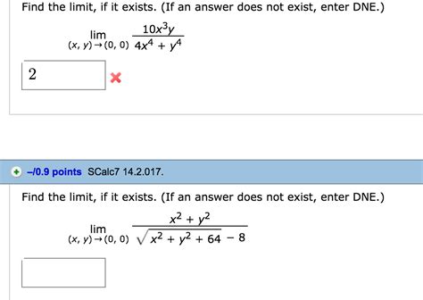 Solved Find The Limit If It Exists If An Answer Does Not