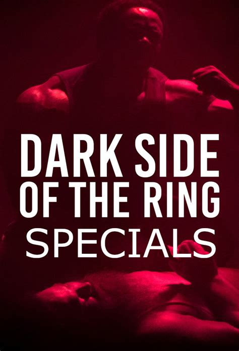 Dark Side of the Ring - Unknown - Specials - TheTVDB.com