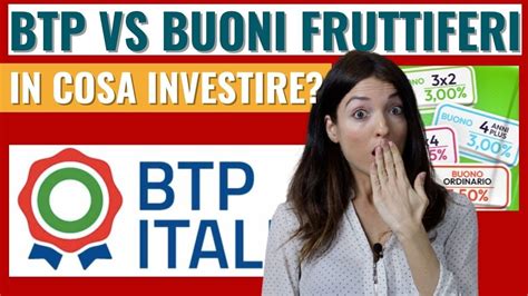 Btp Vs Buoni Fruttiferi Postali Buono 4 Anni Plus In Cosa Conviene Investire Youtube