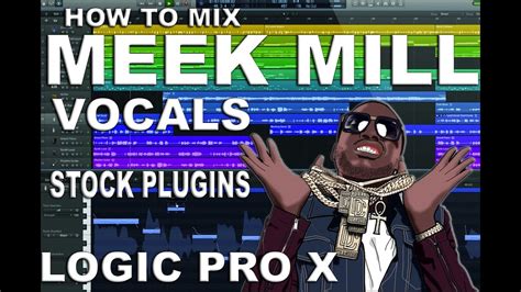 How To Mix Meek Mill Vocals Using Only Stock Plugins Logic Pro X